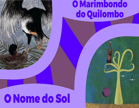 O Marimbondo do Quilombo / O Nome do Sol